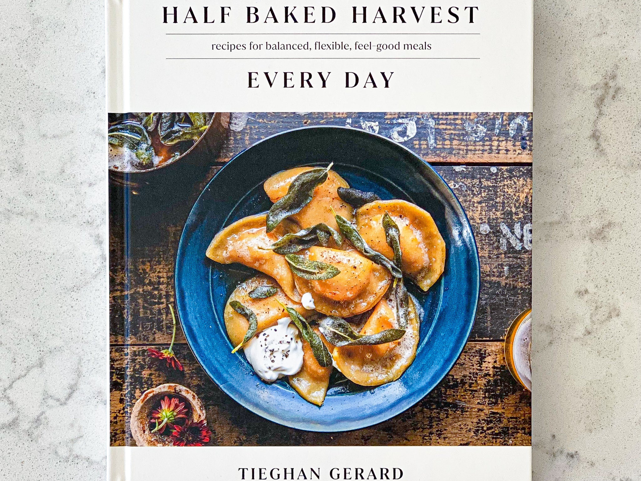 Half Baked Harvest, Every Day Cookbook Review